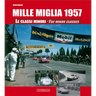 Mille Miglia 1957: The Minor Classes