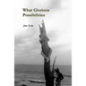 What Glorious Possibilities