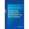 Compassionate Management of Mental Health in the Modern Workplace