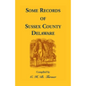 Some Records of Sussex County, Delaware