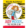 Judy Moody, M.D.: The Doctor Is In!: #5