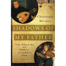 Shadows of My Father: The Memoirs of Martin Luther's Son--A Novel