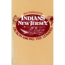 The Indians of New Jersey: Dickon Among the Lenapes