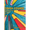 Crash Course: 101 Stories, Each 101 Words or Less