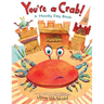 You're A Crab: A Moody Day Book