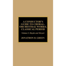 A Conductor's Guide to Choral-Orchestral Works, Classical Period: Haydn and Mozart: Volume 1