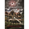 The Exorcism of Winchester House