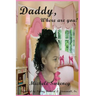 Daddy, Where Are You!