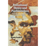 Postcolonial Theory and Psychoanalysis: From Uneasy Engagements to Effective Critique