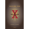 Solving For X: Poems