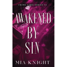 Awakened by Sin