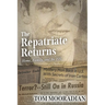 The Repatriate Returns: Home, Family, and the FBI