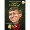 Who Is Bill Gates?
