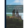 Battle of Lundy's Lane--July 25, 1814