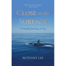 Close to the Surface: A Family Journey at Sea