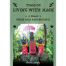 Living with Magic: A Memoir from Bali and Beyond