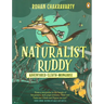 Naturalist Ruddy: Adventurer. Sleuth. Mongoose.