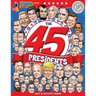 The 45 Presidents