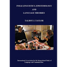 Folk Linguistics, Epistemology, and Language Theories