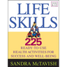 Life Skills: 225 Ready-To-Use Health Activities for Success and Well-Being (Grades 6-12)
