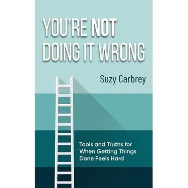 You're Not Doing It Wrong: Rethinking Productivity