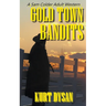 Gold Town Bandits