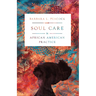 Soul Care in African American Practice