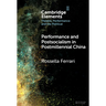 Performance and Postsocialism in Postmillennial China