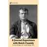 A journal Experience with Butch Cassidy