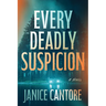 Every Deadly Suspicion: A Cold Case Murder Mystery