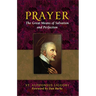 Prayer: The Great Means of Salvation and Perfection