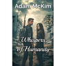 Whispers of Humanity