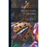 Welsh Folk Customs