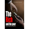The Rich and the Poor: A Book to Change Your Financial Life