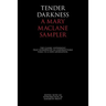 Tender Darkness: A Mary MacLane Sampler