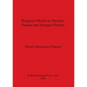 Religious Motifs in Meroitic Painted and Stamped Pottery