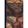 A Practical Treatise On Abstracts and Examinations of Title to Real Property