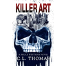 Killer Art: A Bruce Westman Novel