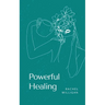 Powerful Healing