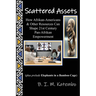 Scattered Assets: How Afrikan-Americans & Other Resources Can Shape 21st Century Pan-Afrikan Empowerment