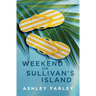 Weekend on Sullivan's Island