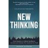 Coldfusion Presents: New Thinking: From Einstein to Artificial Intelligence, the Science and Technology That Transformed Our World (Technology History
