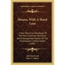 Mosses, With A Hand Lens: A Non-Technical Handbook Of The More Common And More Easily Recognized Mosses Of The Northeastern United States (1905)