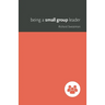 Being a Small Group Leader
