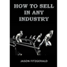 How to Sell in Any Industry