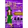 High Fidelity: A Supernatural Small Town Mystery