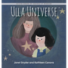 Ulla Universe: Silver Series of Grown-Up Wisdom