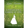 A Pernicious Fabrication: A Regency Cozy