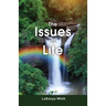 The Issues of Life