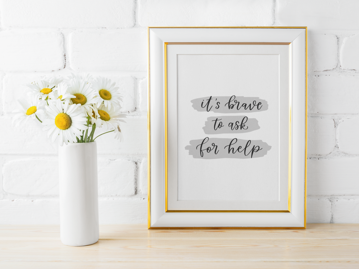 It's Brave To Ask For Help Mental Health Inspirational Wall Decor Quote Print by WinsterCreations™ Official Store